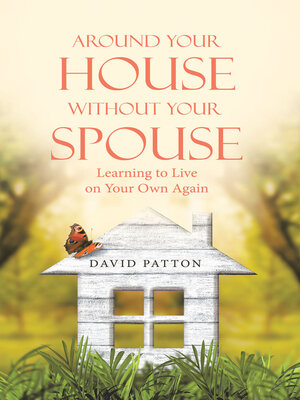 cover image of Around Your House Without Your Spouse